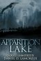 [Apparition Lake 01] • Apparition Lake